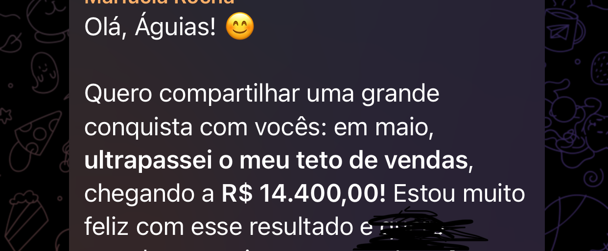 Aluna da Mentoria Liberta — Ultrapassou o teto de vendas, R$14.400,00